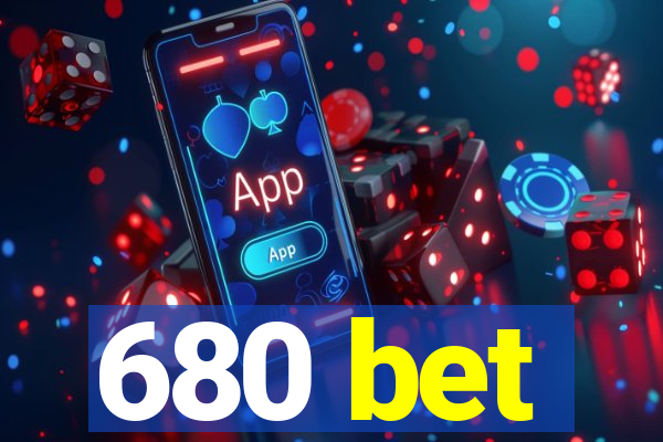 680 bet